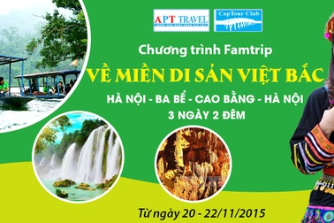 APT Travel tổ chức Famtrip “Về miền di sản Việt Bắc”