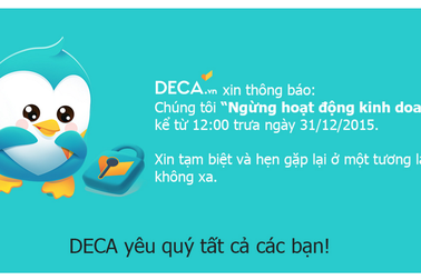 Trang thương mại điện tử DECA bất ngờ đóng cửa