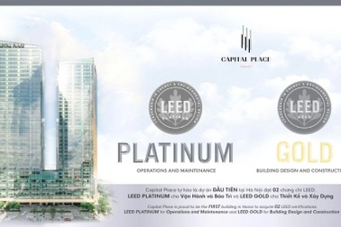 Capital Place - Tòa văn phòng đầu tiên tại Hà Nội đạt hai chứng chỉ LEED