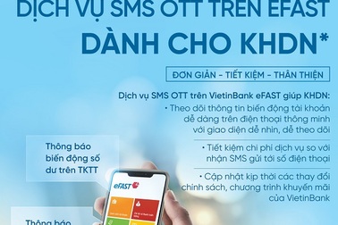 VietinBank triển khai Dịch vụ nhận thông báo qua App VietinBank eFAST