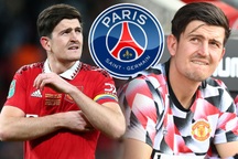 PSG bất ngờ ra giá cực sốc mua Harry Maguire