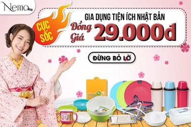 Cực sốc! Gia dụng Nhật Bản đồng giá 29.000đ duy nhất tại Nemo.vn