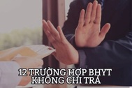 12 trường hợp "mắc bệnh lạ" không được bảo hiểm chi trả