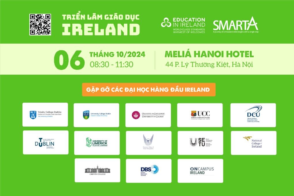 THÔNG BÁO Triển lãm giáo dục Ireland 2024 - Khám phá cơ hội vàng học tập và làm việc ở Thung lũng silicon châu Âu 