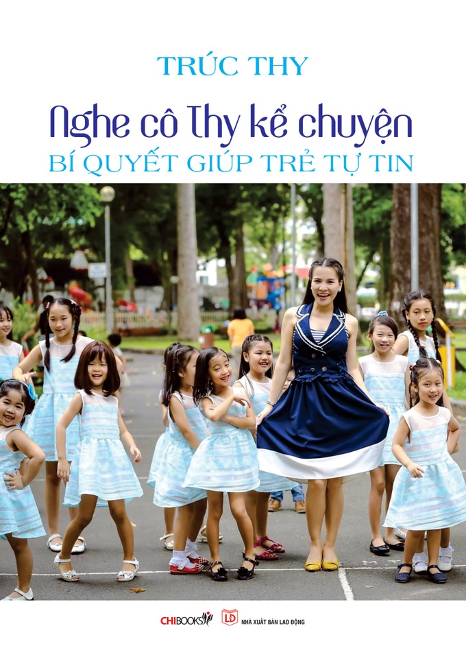 Nghe cô Thy kể chuyện - Bí quyết giúp trẻ tự tin  - Ảnh 1.