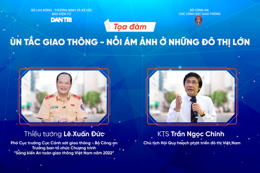 Tọa đàm trực tuyến: "Ùn tắc giao thông - Nỗi ám ảnh ở các đô thị lớn"