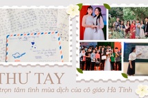 Bức thư tay đầy ắp tình cảm của cô giáo dạy Văn gửi học trò mùa dịch