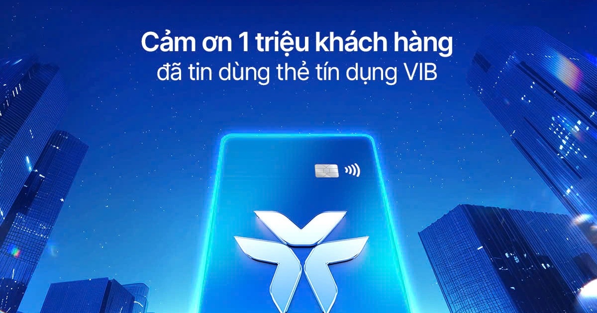 VIB và chiến lược “Dẫn đầu xu thế thẻ”: Từ tầm nhìn đến vị thế tiên phong