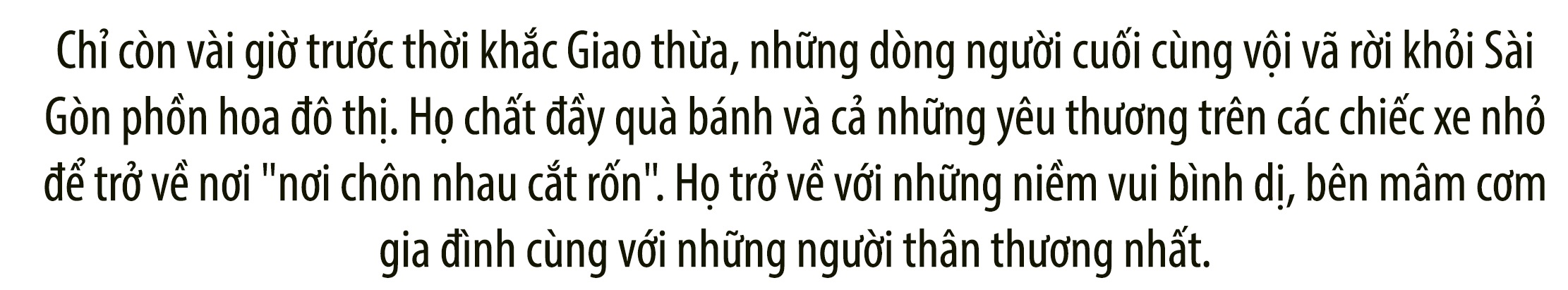 Những đoàn “di dân” cuối cùng rời Sài Gòn trước thời khắc Giao thừa - 1 Những đoàn “di dân” cuối cùng rời Sài Gòn trước thời khắc Giao thừa - 1