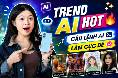 Tổng hợp câu lệnh tạo ảnh AI đang gây chú ý trên mạng