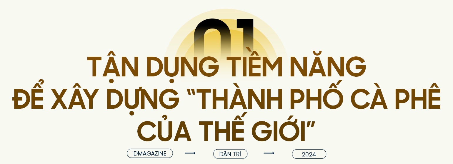Buôn Ma Thuột trên hành trình trở thành Thành phố cà phê của thế giới - 1 Buôn Ma Thuột trên hành trình trở thành Thành phố cà phê của thế giới - 1