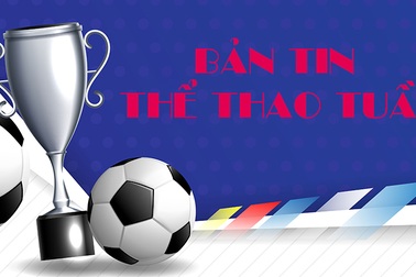 Điểm tin thể thao: Các huấn luyện viên Conte, Zidane, Pirlo cùng mất việc