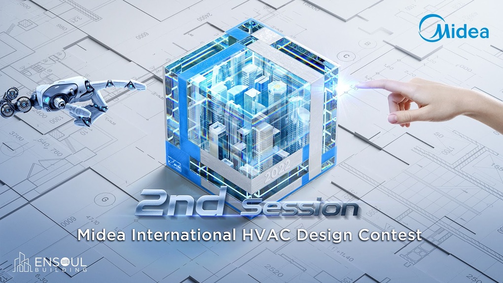 Midea HVAC Việt Nam phát động cuộc thi thiết kế điều hòa trung tâm quốc tế lần thứ 2 - 1 Midea HVAC Việt Nam phát động cuộc thi thiết kế điều hòa trung tâm quốc tế lần thứ 2 - 1