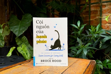 "Cội nguồn của hạnh phúc" - Góc nhìn khoa học về hạnh phúc