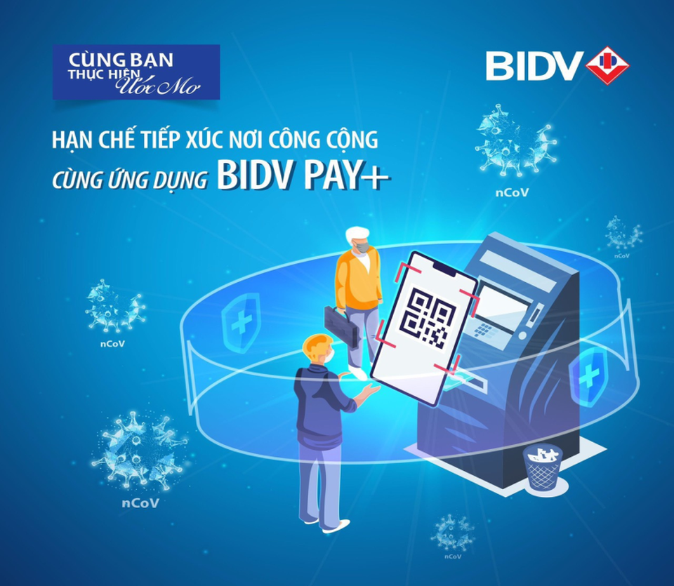 3 lý do nên cài đặt ngay ứng dụng BIDV Pay+ - 1 3 lý do nên cài đặt ngay ứng dụng BIDV Pay+ - 1