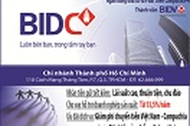 Ngân hàng Đầu tư và Phát triển Campuchia - Chi nhánh Tp.Hồ Chí Minh (BIDC.HCM) công bố giảm lãi suất cho vay.