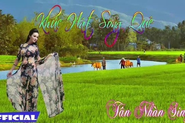 Khúc hát sông quê - Tân Nhàn