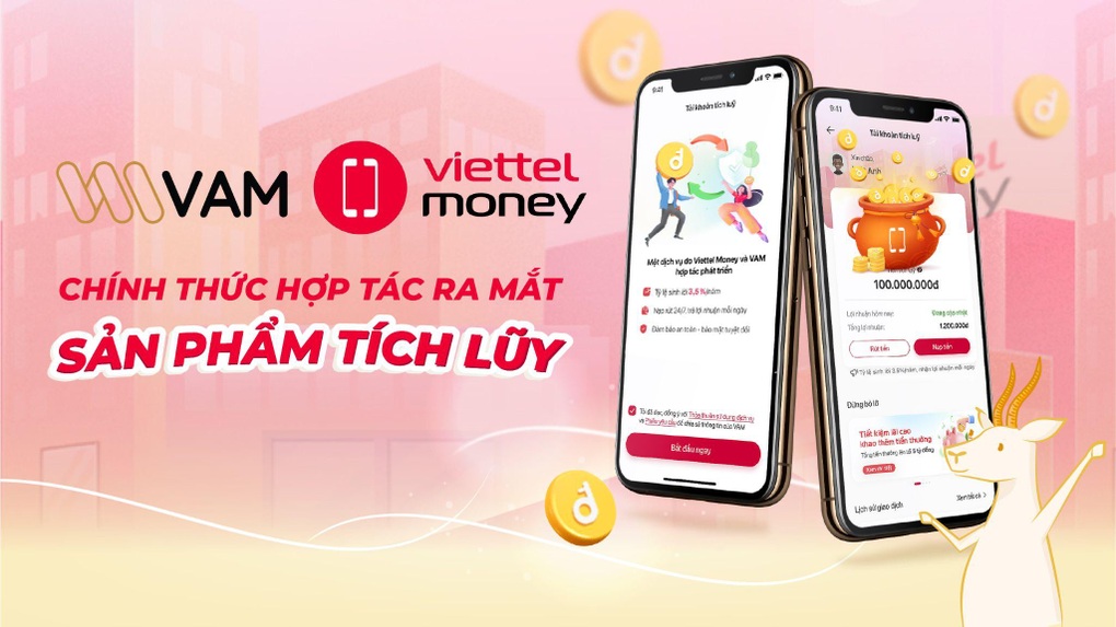 VAM hợp tác cùng Viettel Money, phát triển sản phẩm Tích lũy - 1 VAM hợp tác cùng Viettel Money, phát triển sản phẩm Tích lũy - 1