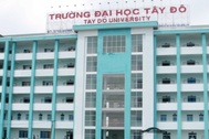 Trường Đại học Tây Đô: Mức điểm sàn là 14 điểm