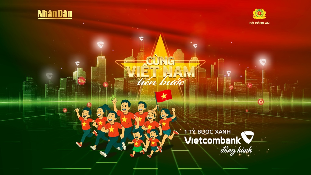Vietcombank đồng hành “Cùng Việt Nam tiến bước - 1 tỷ bước chân tiến vào kỷ nguyên mới” - 1 Vietcombank đồng hành “Cùng Việt Nam tiến bước - 1 tỷ bước chân tiến vào kỷ nguyên mới” - 1