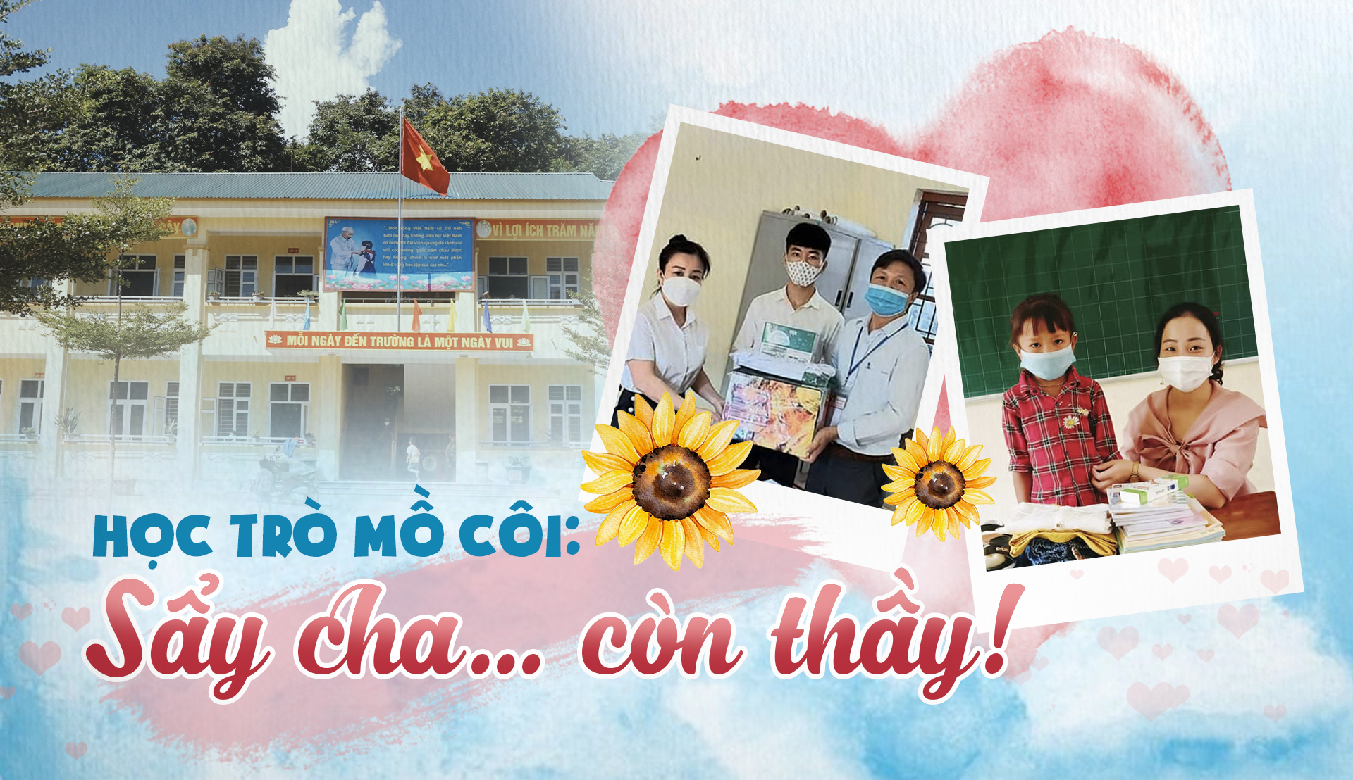 Học trò mồ côi: Sẩy cha... còn thầy!