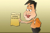Kê khai tài sản của người có chức, quyền: Không hiệu quả