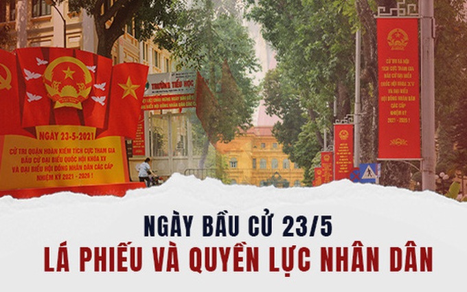 Ngày bầu cử 23/5 – Lá phiếu và quyền lực Nhân dân