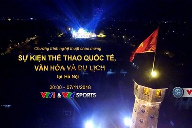 Chương trình nghệ thuật chào mừng Sự kiện thể thao quốc tế, văn hóa và du lịch tại Hà Nội