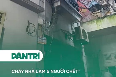 Cháy nhà làm 5 người chết: "Nạn nhân kêu cứu khoảng 1 phút..."