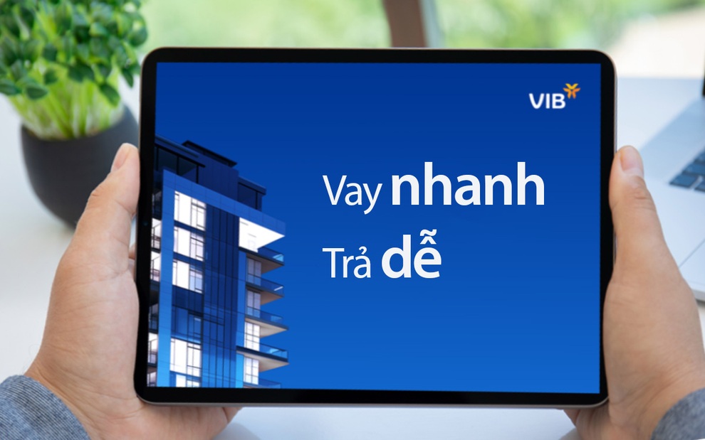 Vay mua nhà tại VIB: vay 2 tỷ đồng, trả 12,5 triệu đồng/tháng - 1 Vay mua nhà tại VIB: vay 2 tỷ đồng, trả 12,5 triệu đồng/tháng - 1