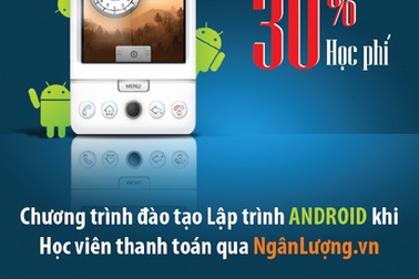 Giảm 30% học phí Lập trình viên Android khi thanh toán qua NgânLượng.vn