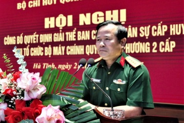 Nhiều địa phương công bố giải thể Ban Chỉ huy Quân sự cấp huyện