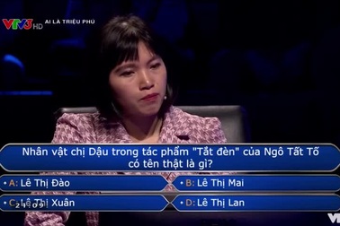 "Ai là triệu phú" ra câu hỏi hóc búa đang gây "bão" mạng: Chị Dậu tên gì?