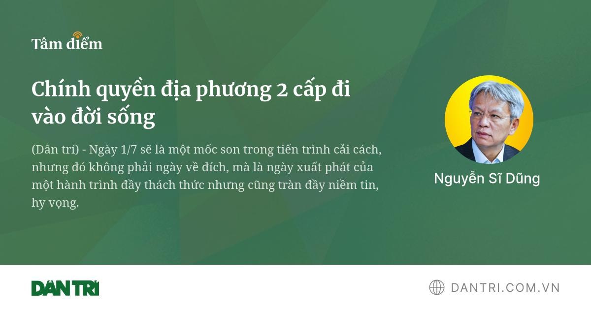 Chính quyền địa phương 2 cấp đi vào đời sống