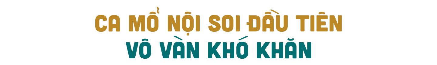 Con ruồi đậu cạnh vết mổ và hành trình phẫu thuật nội soi đến Việt Nam - 17 Con ruồi đậu cạnh vết mổ và hành trình phẫu thuật nội soi đến Việt Nam - 17