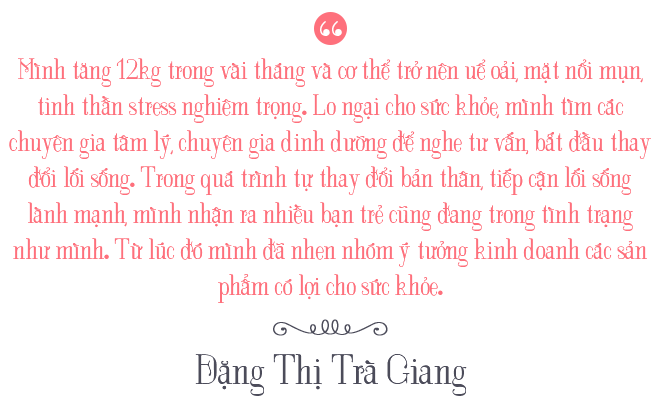 Từ nữ sinh ngủ ngày, cày đêm thành bà trùm chuỗi đồ uống sức khỏe - 3 Từ nữ sinh ngủ ngày, cày đêm thành bà trùm chuỗi đồ uống sức khỏe - 3