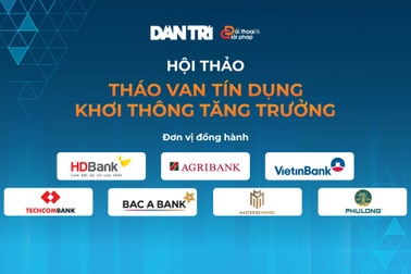 Ngày mai diễn ra hội thảo về tín dụng do báo Dân trí tổ chức