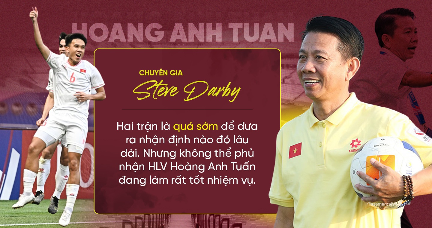 Steve Darby: Quá sớm để đánh giá HLV Hoàng Anh Tuấn thành công hay thất bại - 5 Steve Darby: Quá sớm để đánh giá HLV Hoàng Anh Tuấn thành công hay thất bại - 5