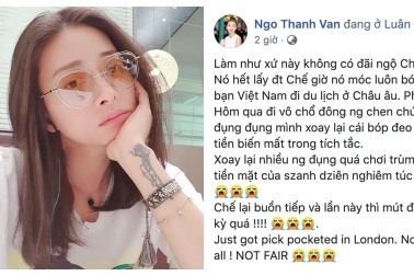 Ngô Thanh Vân bị móc ví, điện thoại và thẻ ngân hàng ở London