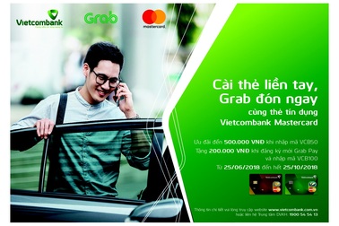 Chương trình “Cài thẻ liền tay, Grab đón ngay” dành cho thẻ tín dụng Vietcombank Mastercard