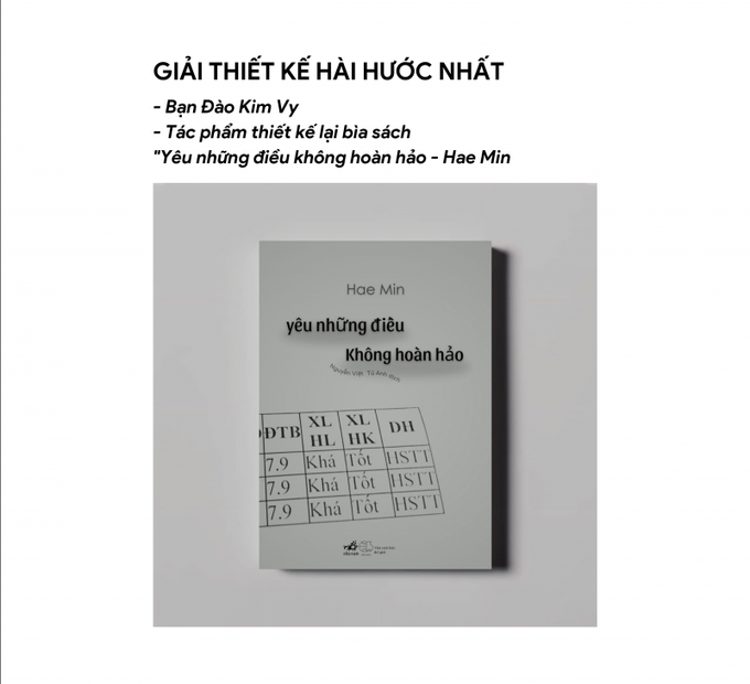 Bài dự thi thiết kế bìa sách “Yêu những điều không hoàn hảo” (tác giả Hae Min) của thí sinh Đào Kim Vy đoạt giải Thiết kế hài hước nhất.