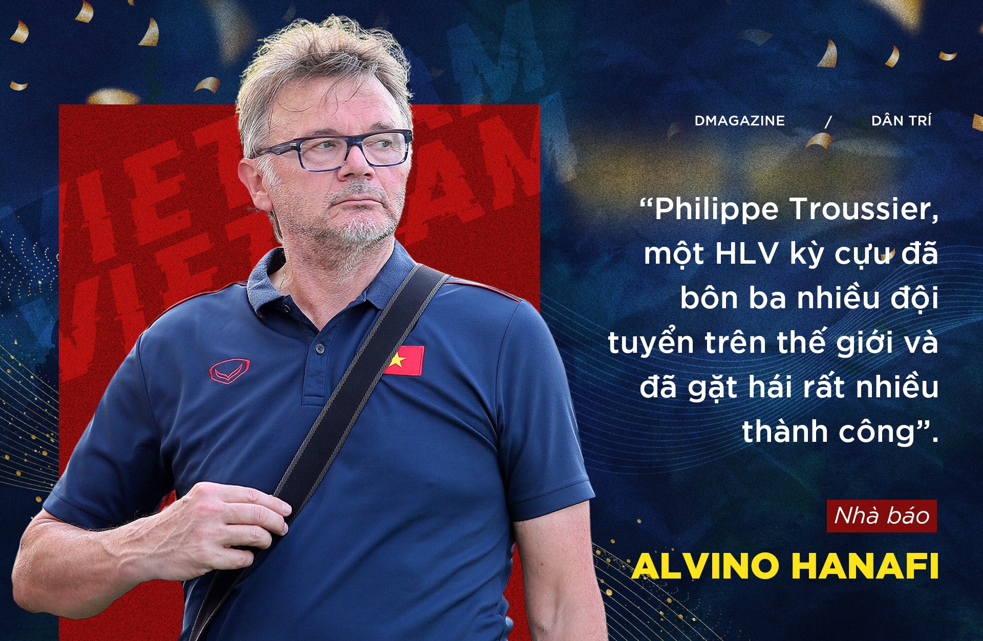 Nhà báo Indonesia: HLV Troussier khiến tuyển Việt Nam ngày càng đáng gờm - 1 Nhà báo Indonesia: HLV Troussier khiến tuyển Việt Nam ngày càng đáng gờm - 1