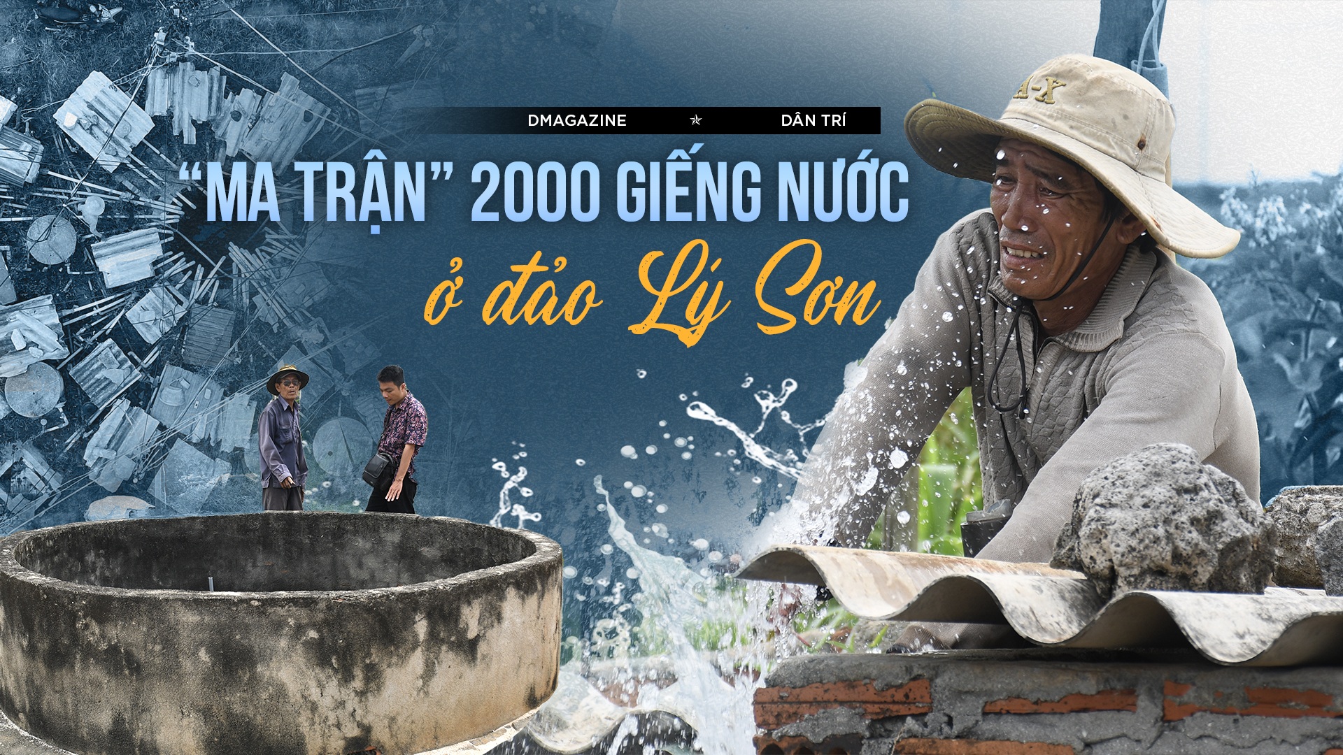 "Ma trận" 2000 giếng nước ở "đảo khát" Lý Sơn