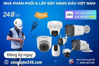 Tối ưu chi phí lắp camera nhờ giải pháp trọn gói từ Công nghệ 248