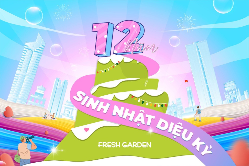 Fresh Garden kỷ niệm 12 năm sinh nhật - 1 Fresh Garden kỷ niệm 12 năm sinh nhật - 1