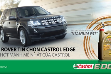 Castrol EDGE 5W-30 - Sự lựa chọn của những động cơ siêu đẳng