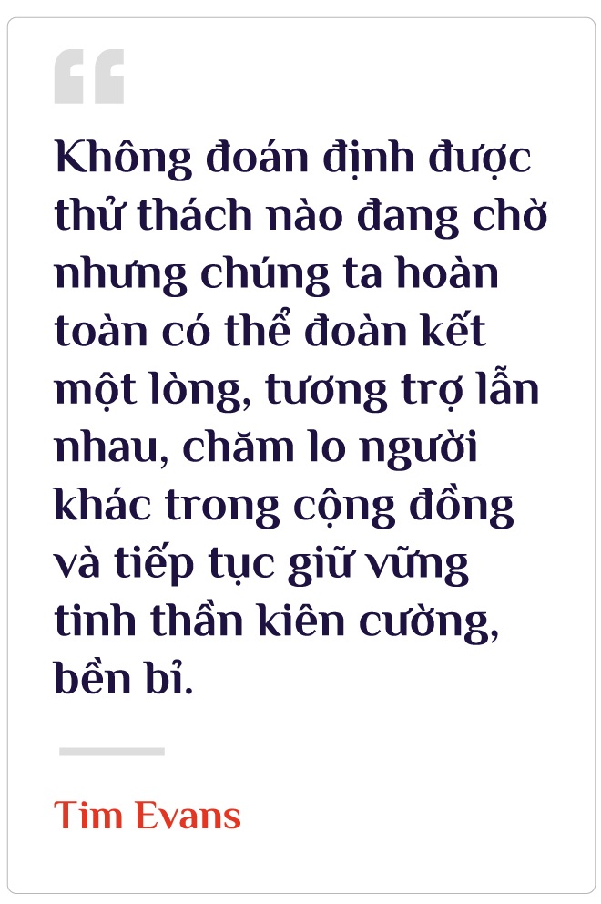 Người Việt đương đầu với Covid-19 qua góc nhìn TGĐ ngân hàng Tim Evans - 5 Người Việt đương đầu với Covid-19 qua góc nhìn TGĐ ngân hàng Tim Evans - 5