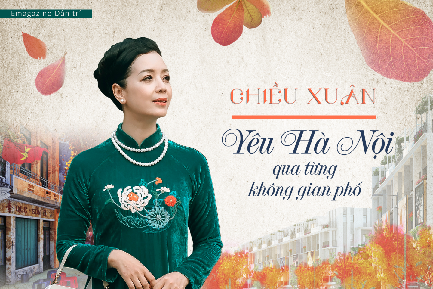 Chiều Xuân - Yêu Hà Nội qua từng không gian phố