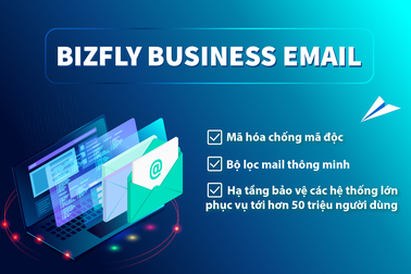 Tăng cường bảo mật để đối phó với tấn công qua email cho doanh nghiệp Việt