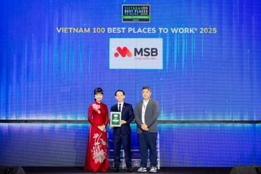 MSB vào “Top 100 nơi làm việc tốt nhất Việt Nam”, đạt chứng nhận nhân lực hạnh phúc